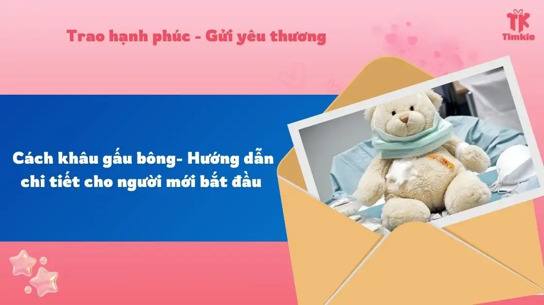 Cách khâu gấu bông