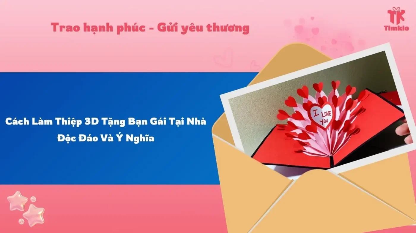 cách làm thiệp 3d tặng bạn gái tại nhà