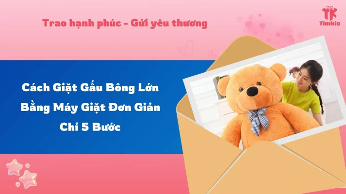 Cách giặt gấu bông lớn bằng máy giặt 01