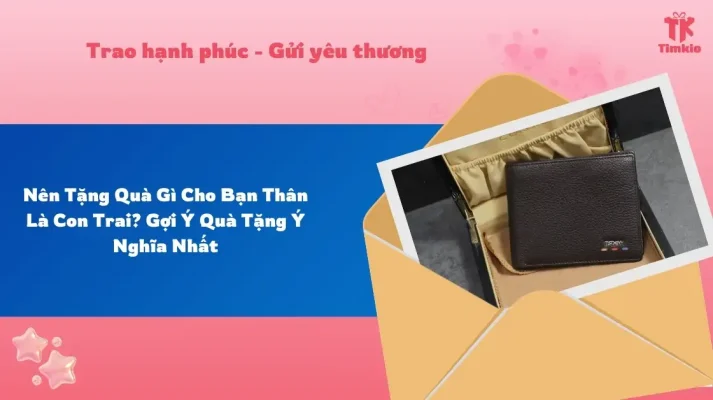 Tặng quà 14-3 cho bạn trai
